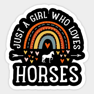 Just A Girl Who Loves Horses Rainbow Sticker